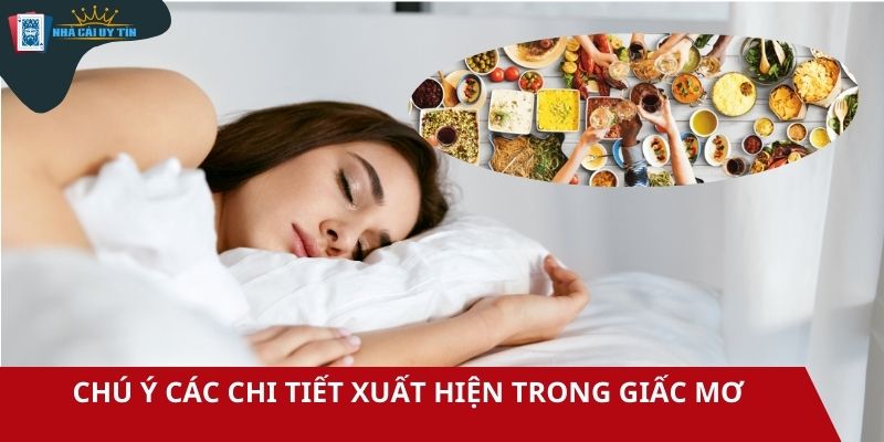 Chú ý các chi tiết xuất hiện trong giấc mơ