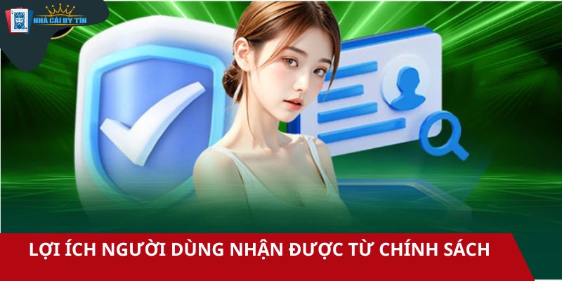 Lợi ích người dùng nhận được từ chính sách thông tin trên website