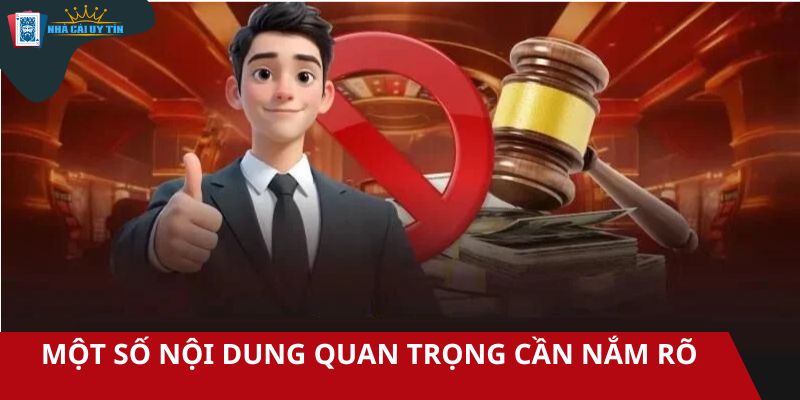 Một số nội dung quan trọng cần nắm rõ